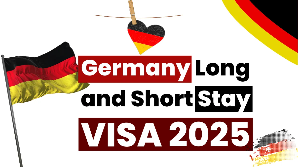 Germany Long and Short Stay VISA 2025: Application Process