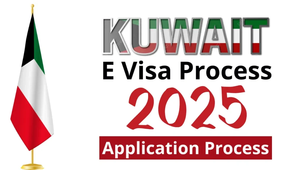 Kuwait E Visa Process June 2025: Step by Step Application Process
